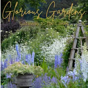 Glorious Gardens: Gateway to the Lakes 